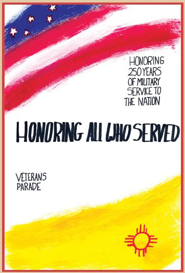 Veterans Day Poster Created by a middle school student to include NM flag, American Flag and text, Honoring all Who Served